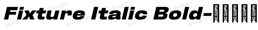 Fixture Italic Bold字体转换
